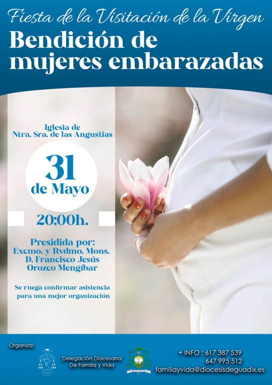 Fiesta de la Visitación de la Virgen - Bendición de mujeres embarazadas