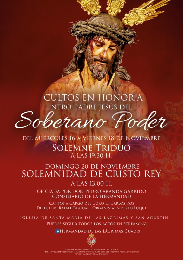 La hermandad de las Lágrimas de Guadix celebrará Solemnes Cultos en honor a su sagrado titular; Ntro. Padre Jesús del Soberano Poder (Ecce-Homo)