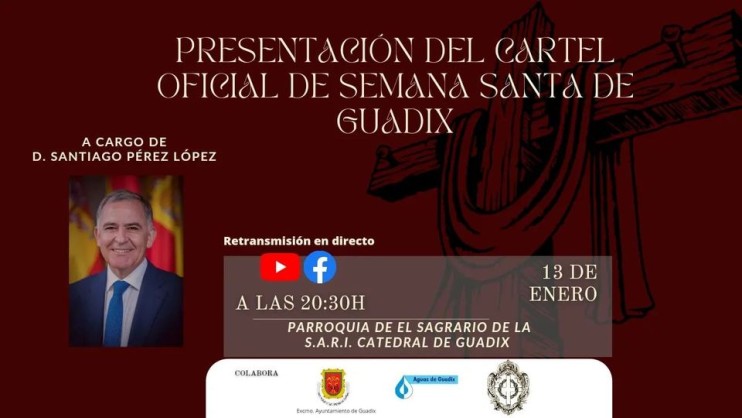 Retransmisión en directo de la presentación del cartel oficial de Semana Santa de Guadix 2023 a partir de las 20:30h