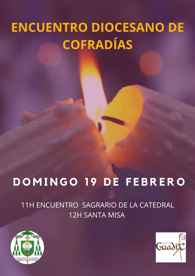 Encuentro diocesano de hermandades y cofradías, 19 de febrero de 2023