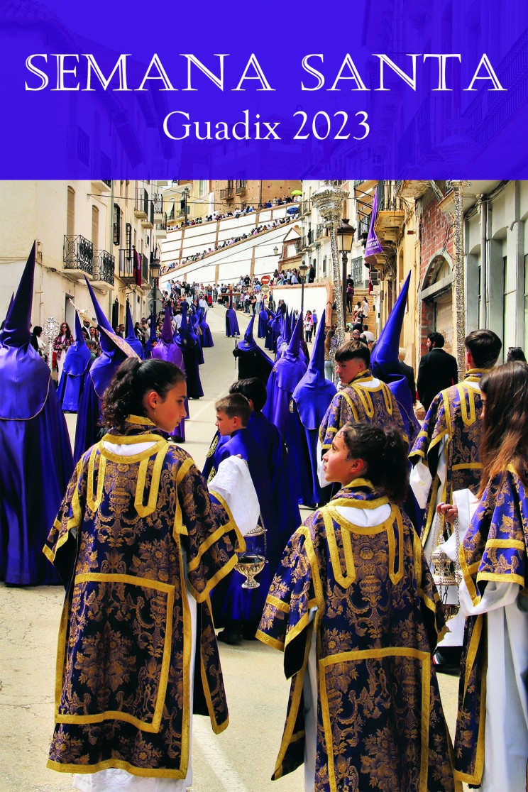 Programa de Horarios e Itinerarios de Semana Santa de Guadix - Año 2023
