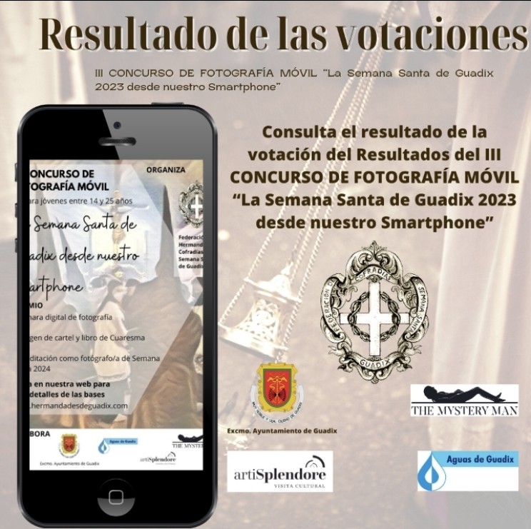 Resultado del III CONCURSO DE FOTOGRAFÍA MÓVIL “La Semana Santa de Guadix 2023 desde nuestro Smartphone”.. ¡Enhorabuena al ganador de esta edición!