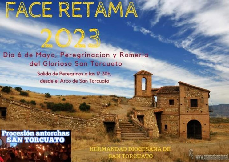 PRÓXIMO DIA 6 DE MAYO, PEREGRINACIÓN Y ROMERÍA DEL GLORIOSO SAN TORCUATO, EN FACE RETAMA.