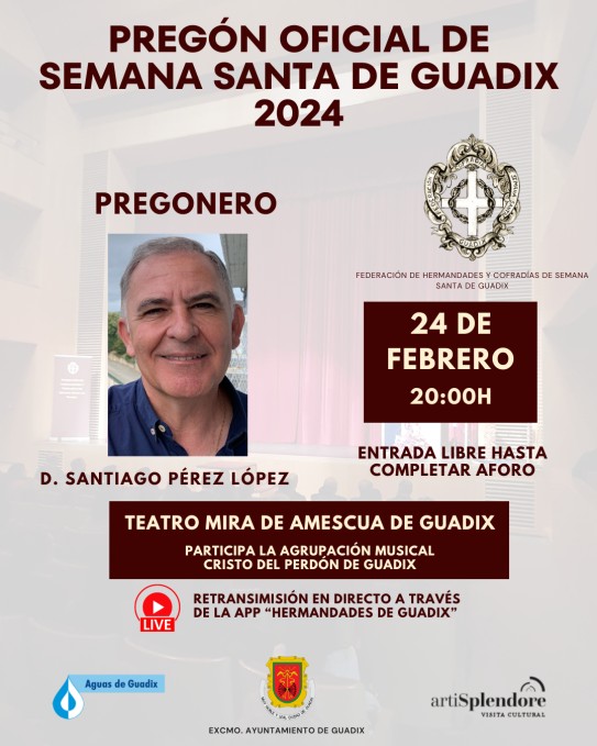 Pregón Oficial de Semana Santa de Guadix / Sábado, 24 de febrero  de 2024