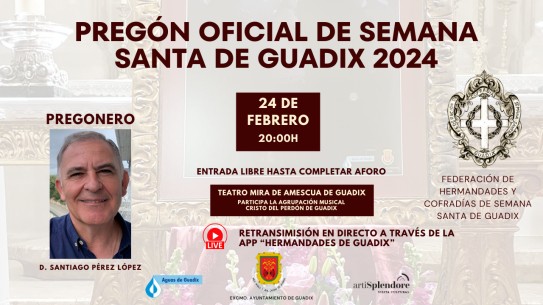 Retransmisión en directo del pregón oficial de Semana Santa de Guadix 2024 a partir de las 20:00h