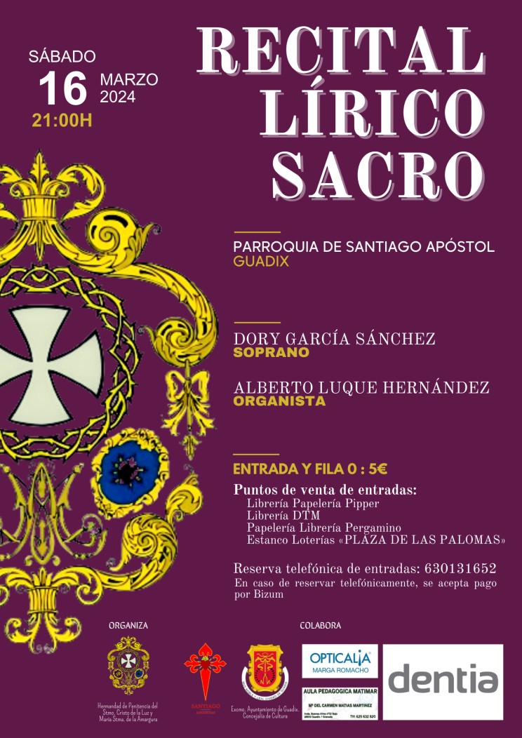Recital Lírico Sacro organizado por la Hermandad de Luz y Amargura