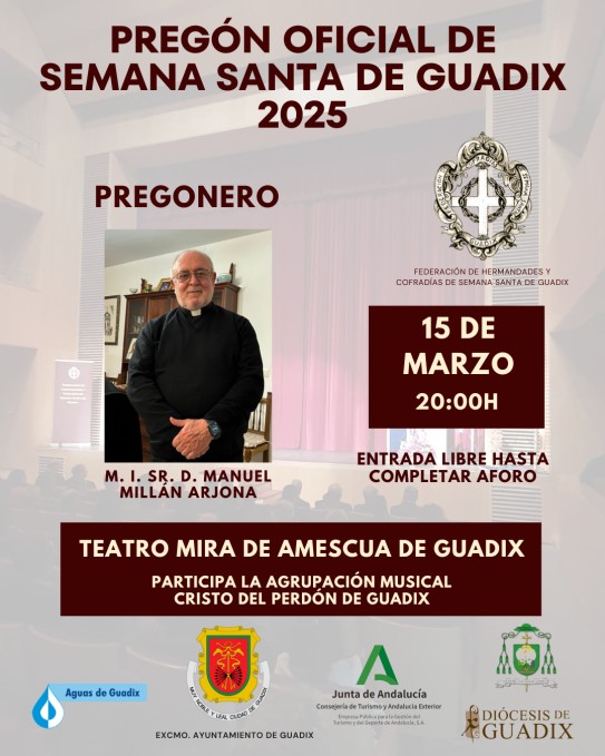 Pregón Oficial de Semana Santa de Guadix 2025, 15 de marzo
