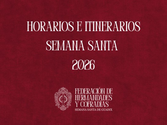Ya disponibles los Horarios e Itinerarios de la Semana Santa de Guadix 2026